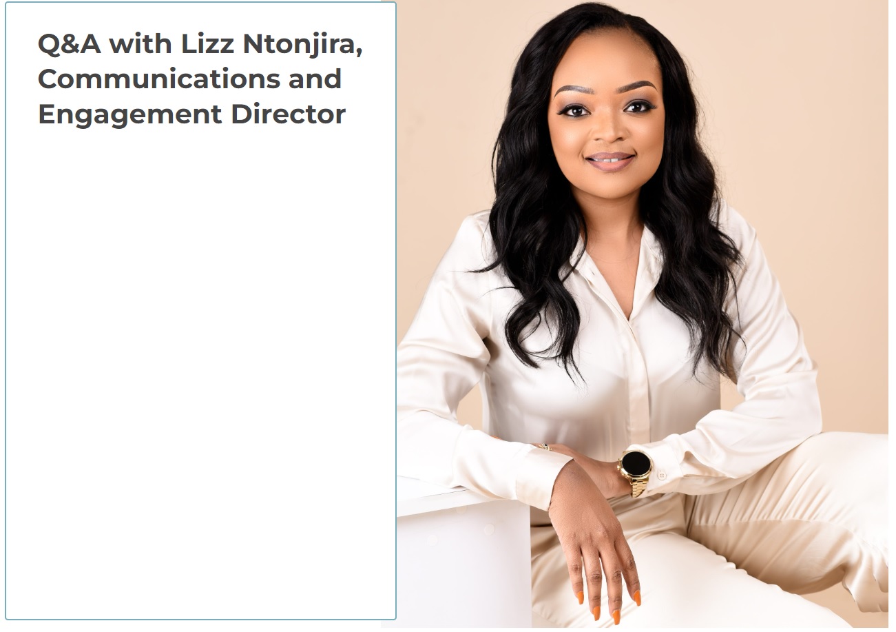 Lizz Ntonjira, Communications and Engagement Director